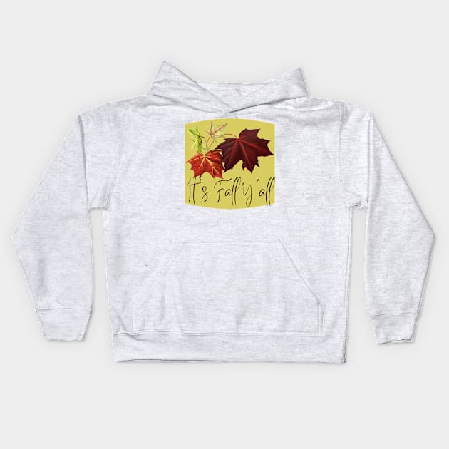 It's Fall Y'all Funny Autumn Fall Thanksgiving Kids Hoodie by RedThorThreads